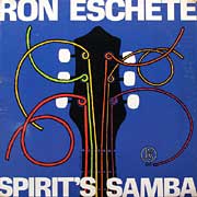 RON ESCHETE / Spirit's Samba